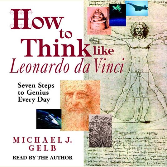 How to Think like Leonardo da Vinci