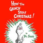 How the Grinch Stole Christmas