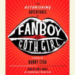 The Astonishing Adventures of Fanboy and Goth Girl