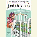 Junie B. Jones and a Little Monkey Business