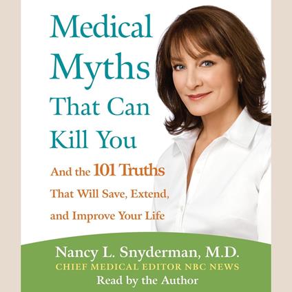 Medical Myths That Can Kill You