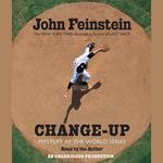 Change-Up: Mystery at the World Series