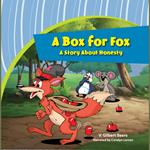 Box for Fox, A—A Story About Honesty