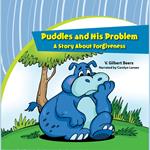 Puddles and His Problem—A Story Abut Forgiveness