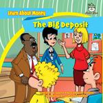Big Deposit, The