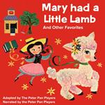 Mary Had a Little Lamb & Other Favorites