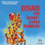 Richard The Sharp-Eared Reindeer