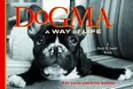 Dogma: A Way of Life