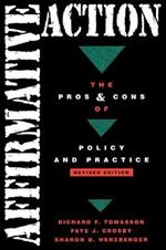Affirmative Action: The Pros and Cons of Policy Practice