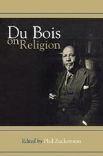 Du Bois on Religion