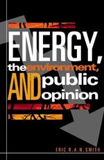 Energy, the Environment, and Public Opinion