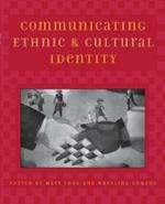 Communicating Ethnic and Cultural Identity