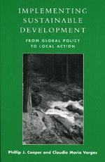 Implementing Sustainable Development: From Global Policy to Local Action