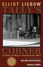 Tally's Corner: A Study of Negro Streetcorner Men