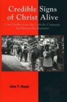 Credible Signs of Christ Alive: Case Studies from the Catholic Campaign for Human Development