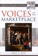 Voices of the Marketplace: American Thought and Culture, 1830-1860