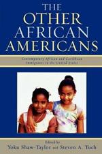 The Other African Americans: Contemporary African and Caribbean Families in the United States