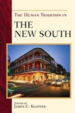 The Human Tradition in the New South