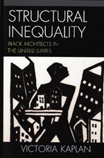 Structural Inequality: Black Architects in the United States