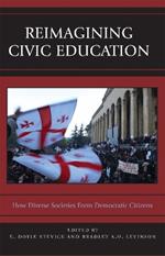 Reimagining Civic Education: How Diverse Societies Form Democratic Citizens