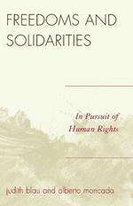 Freedoms and Solidarities: In Pursuit of Human Rights