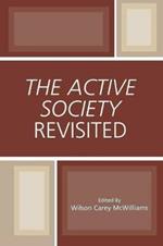 The Active Society Revisited