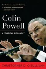 Colin Powell: A Political Biography