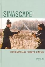 Sinascape: Contemporary Chinese Cinema