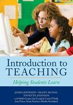 Introduction to Teaching: Helping Students Learn