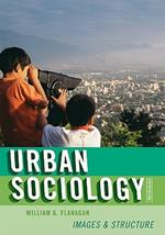 Urban Sociology: Images and Structure