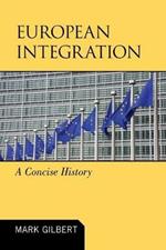 European Integration: A Concise History