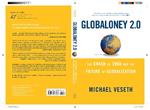 Globaloney 2.0: The Crash of 2008 and the Future of Globalization