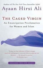 The Caged Virgin: An Emancipation Proclamation for Women and Islam