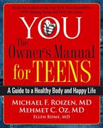 YOU: The Owner's Manual for Teens