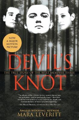 Devil's Knot: The True Story of the West Memphis Three - Leveritt - cover