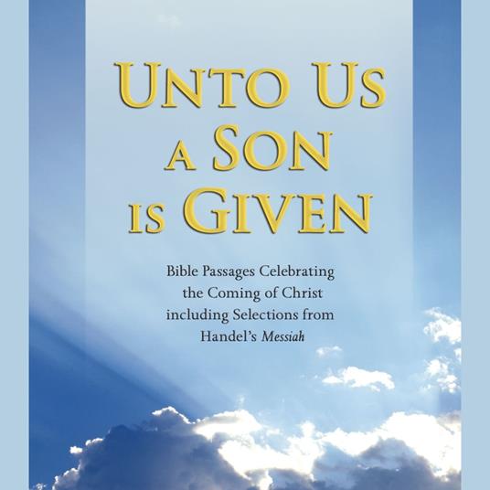 Unto Us a Son Is Given