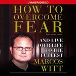 How to Overcome Fear