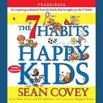 The 7 Habits of Happy Kids