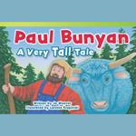 Paul Bunyan: A Very Tall Tale Audiobook