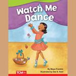 Watch Me Dance Audiobook