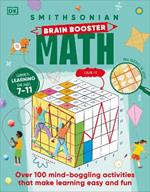 Brain Boost Math: Explore the Magic of Numbers with Over 100 Great Activities and Puzzles