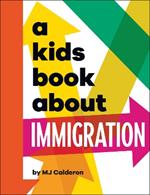 A Kids Book About Immigration