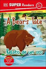 DK Super Readers Pre-level Bilingual A Bear's Tale – Relato de un oso