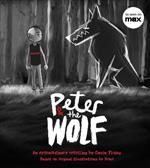 Peter and the Wolf: Wolves Come in Many Disguises