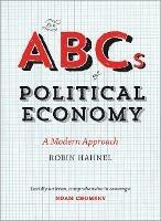 The ABCs of Political Economy: A Modern Approach