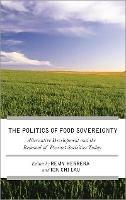 The Struggle for Food Sovereignty: Alternative Development and the Renewal of Peasant Societies Today