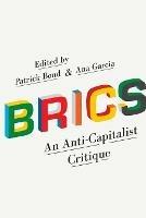 BRICS: An Anti-Capitalist Critique