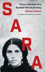 Sara: Prison Memoir of a Kurdish Revolutionary