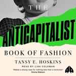 The Anti-Capitalist Book of Fashion