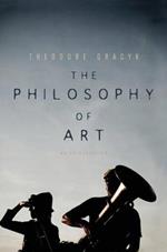 The Philosophy of Art: An Introduction